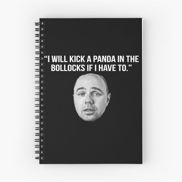 Item preview, Karl Pilkington Quote: "I will kick a panda in the bollocks..." [White text] designed and sold by AshGrove.
