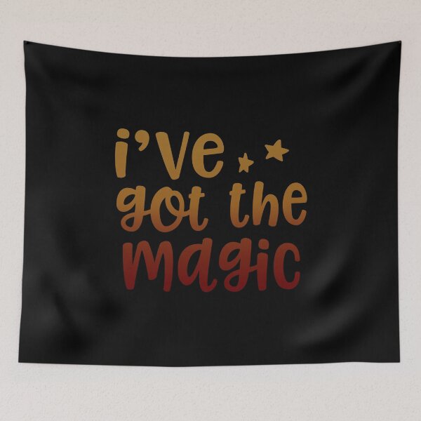Item preview, I've Got The Magic designed and sold by BleedingAgility.