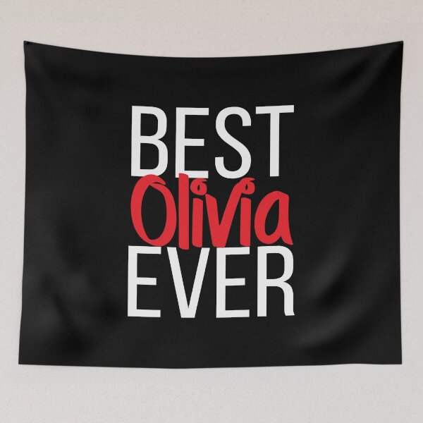 Item preview, Best Olivia Ever My Name is Olivia!  designed and sold by ProjectX23.