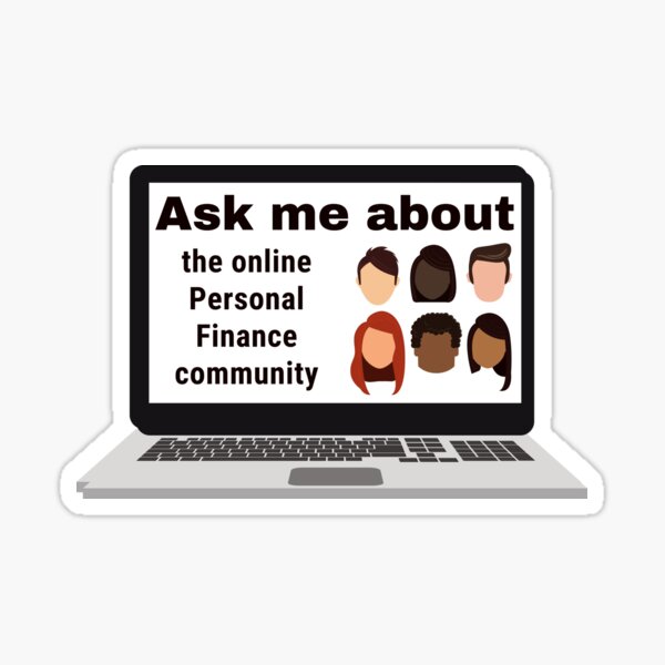 Ask Me About The Personal Finance Community Sticker