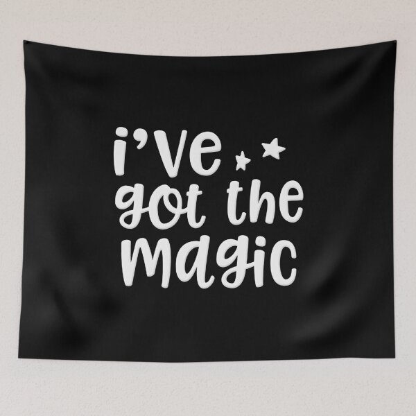 Item preview, I've Got The Magic designed and sold by BleedingAgility.