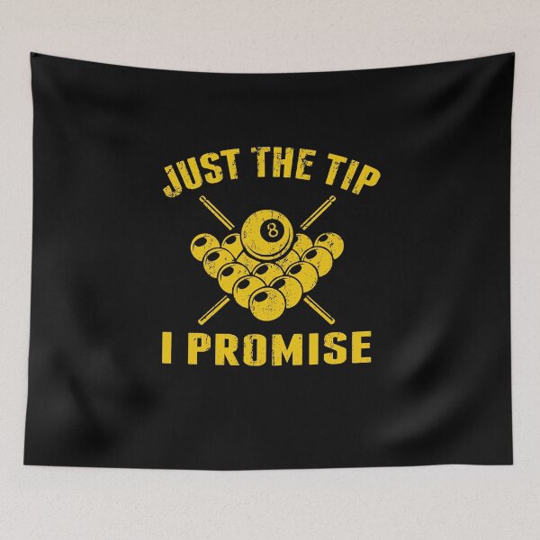 Item preview, Funny Billiards Pool Players Tshirt Just The Tip I Promise Billiards T-shirts, Pool Players T-shirt, Tees, shirts, shirt, Tee designed and sold by sols.