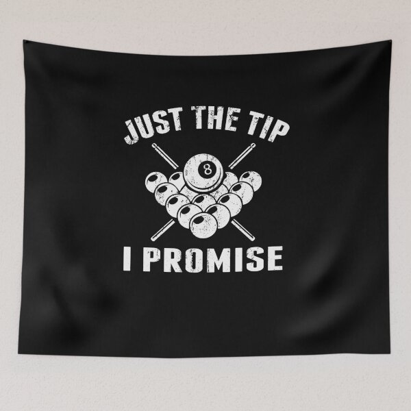 Item preview, Funny Billiards Pool Players Tshirt Just The Tip I Promise Billiards T-shirts, Pool Players T-shirt, Tees, shirts, shirt, Tee designed and sold by sols.