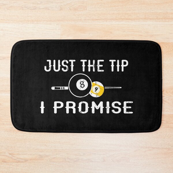 Item preview, Funny Billiards Pool Players Tshirt Just The Tip I Promise Billiards T-shirts, Pool Players T-shirt, Tees, shirts, shirt, Tee designed and sold by sols.