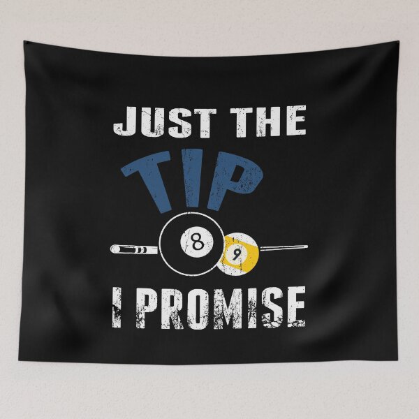 Item preview, Funny Billiards Pool Players Tshirt Just The Tip I Promise Billiards T-shirts, Pool Players T-shirt, Tees, shirts, shirt, Tee designed and sold by sols.