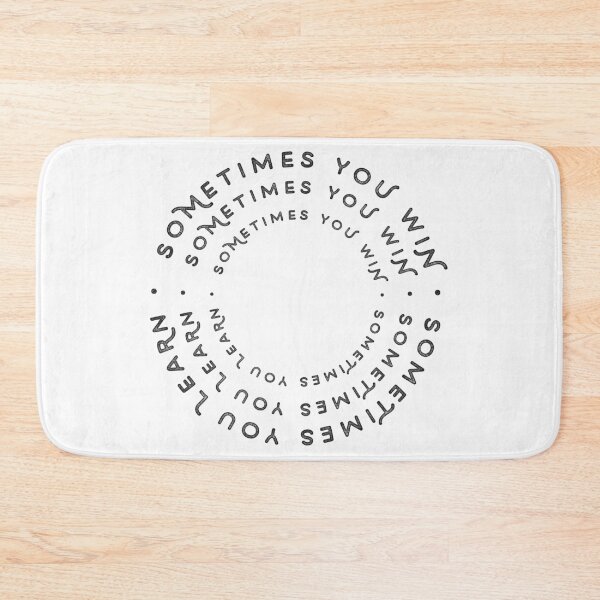 Item preview, Sometimes you win sometimes you learn designed and sold by Kerry Pritchard.