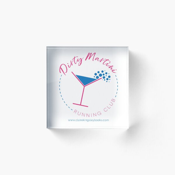Dirty Martini Running Club Acrylic Block