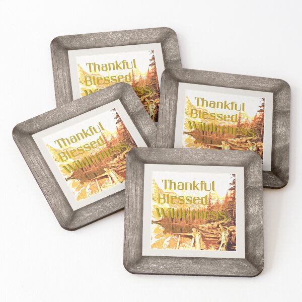 Item preview, Thankful Blessed Wilderness designed and sold by Aquila Light Pictures.