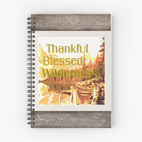 Item preview, Thankful Blessed Wilderness designed and sold by Aquila Light Pictures.
