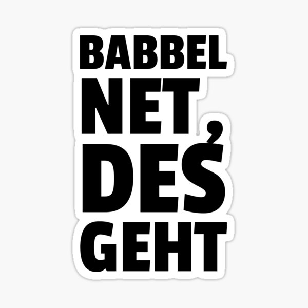 Babbel Net Des Geht Sticker