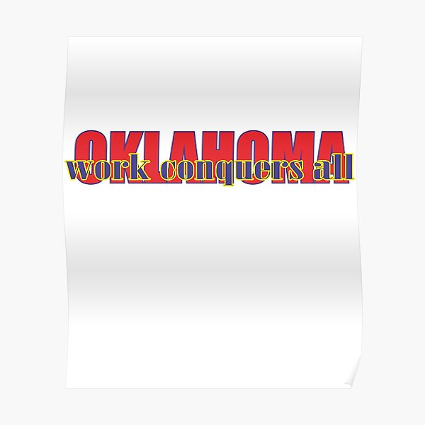 "State of Oklahoma, motto of Oklahoma" Poster by oleo79 Redbubble