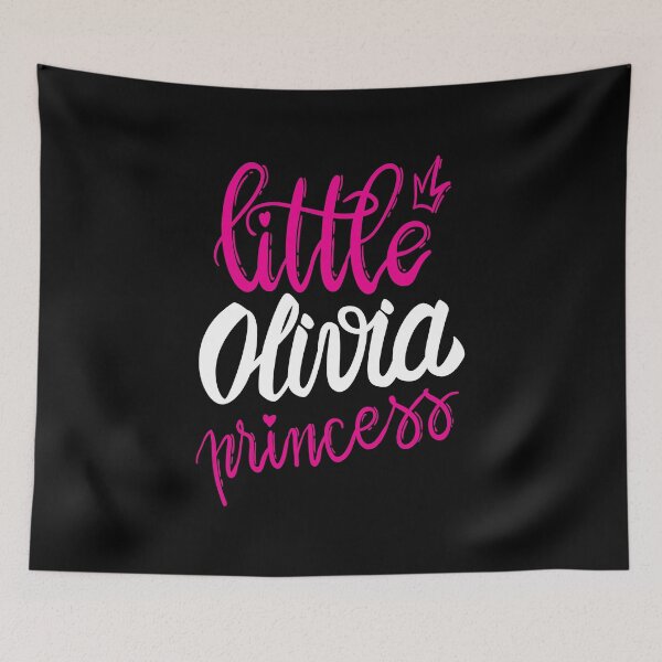 Item preview, Little Olivia Princess Best Olivia Ever My Name is Olivia!  designed and sold by ProjectX23.