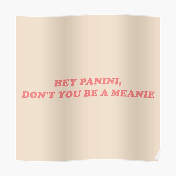 Hey Panini Poster