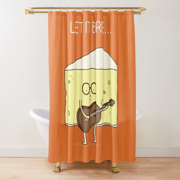 Let it brie... Shower Curtain