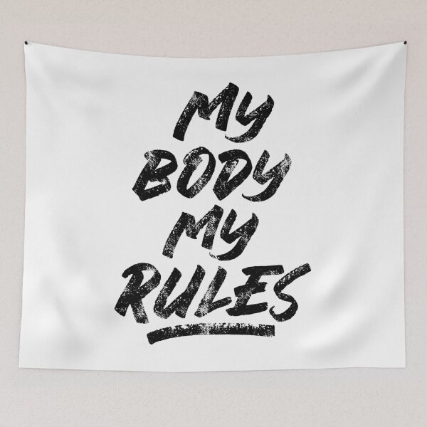 Item preview, MY BODY MY RULES INKED STATEMENT, BY SUBGIRL designed and sold by SUBGIRL.