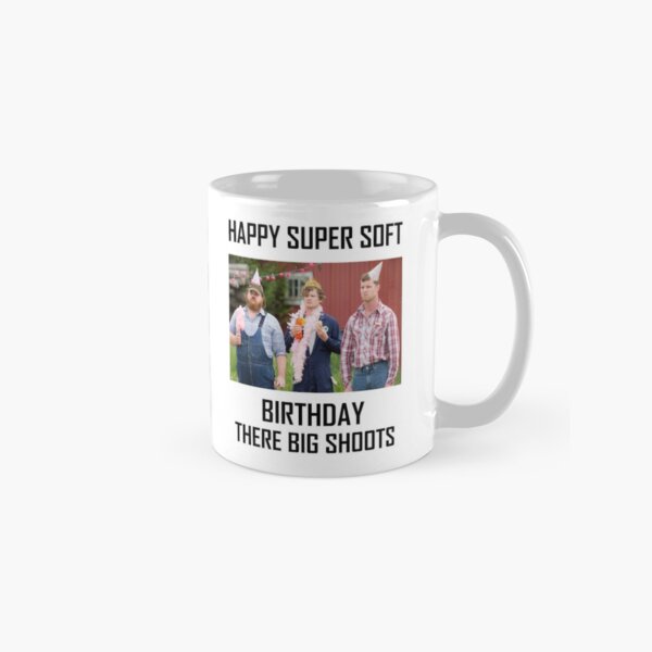 Letterkenny Happy Super Soft Birthday Classic Mug