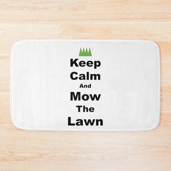 Item preview, Keep Calm and Mow The Lawn (With Picture) designed and sold by 3Talents.