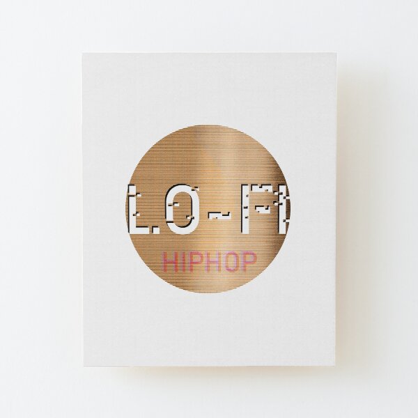Lofi Hiphop Wood Mounted Print