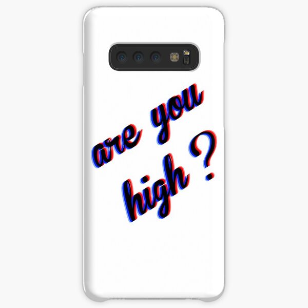 Bist du high Samsung Galaxy Leichte Hülle