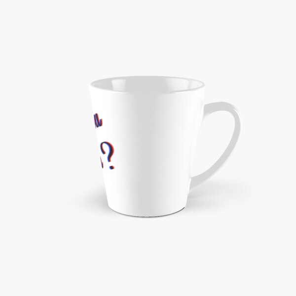 Estas alto Taza cónica