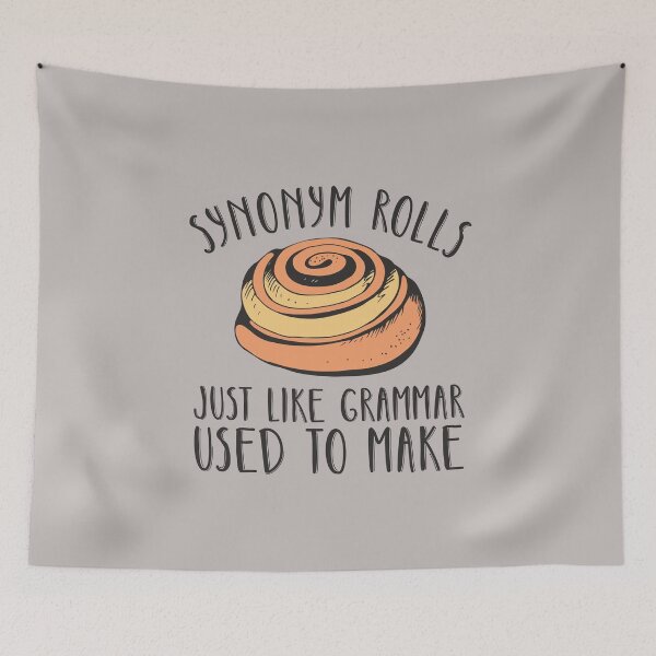 Item preview, Synonym rolls funny grammar lover pun  designed and sold by alenaz.