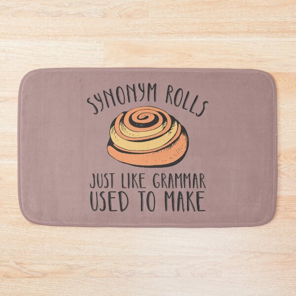 Item preview, Synonym rolls funny grammar lover pun  designed and sold by alenaz.