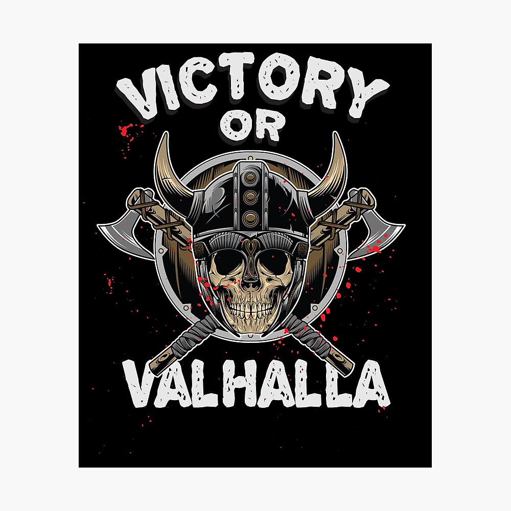 Victory or valhalla что значит