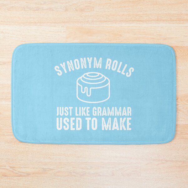 Item preview, Synonym rolls English grammar police humor saying  designed and sold by alenaz.