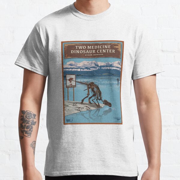 Two Medicine Dinosaur Center Classic T-Shirt