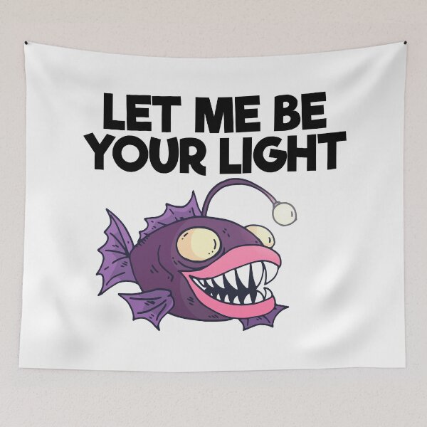 Item preview, Deep sea fish humor | Let me be your light. designed and sold by emphatic.