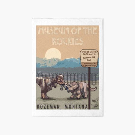 Museum of the Rockies Art Board Print