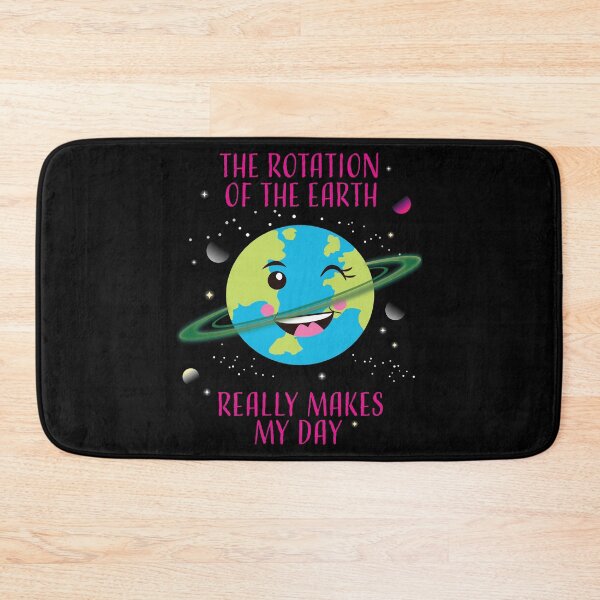 Item preview, Cute The Rotation of The Earth Really Makes My Day product designed and sold by tronictees.