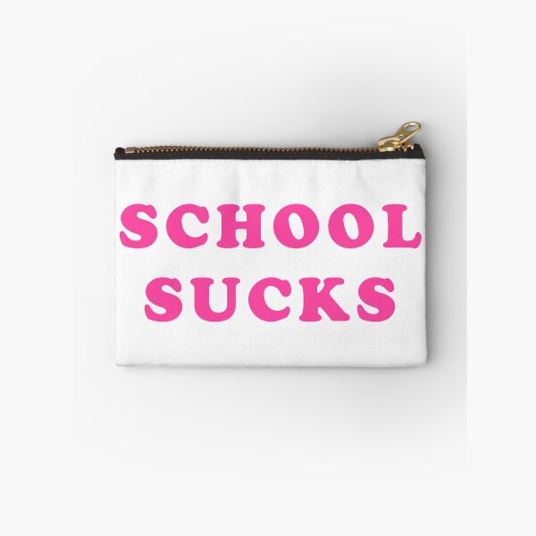 Item preview, School Sucks - Pink Text designed and sold by cl0thespin.