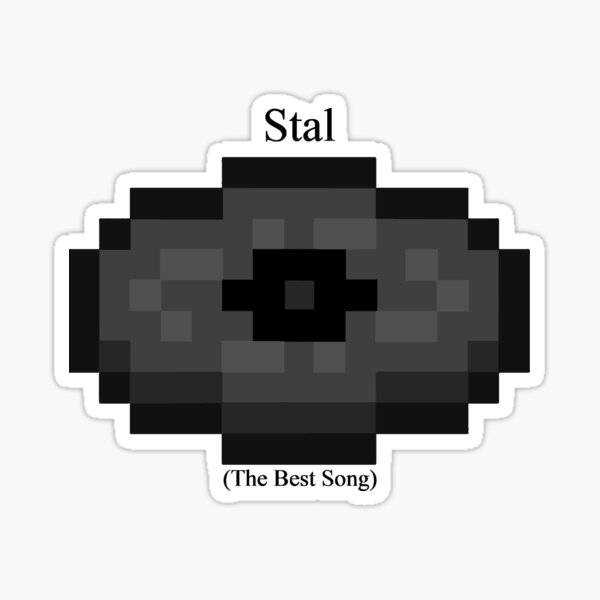 Minecraft Song Stickers Redbubble - roblox stal audio