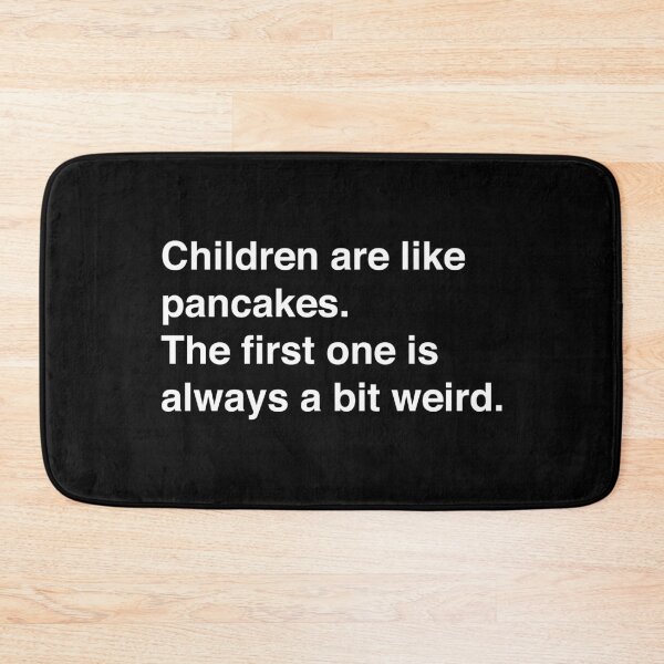 Item preview, Children are like pancakes designed and sold by thetshirtworks.