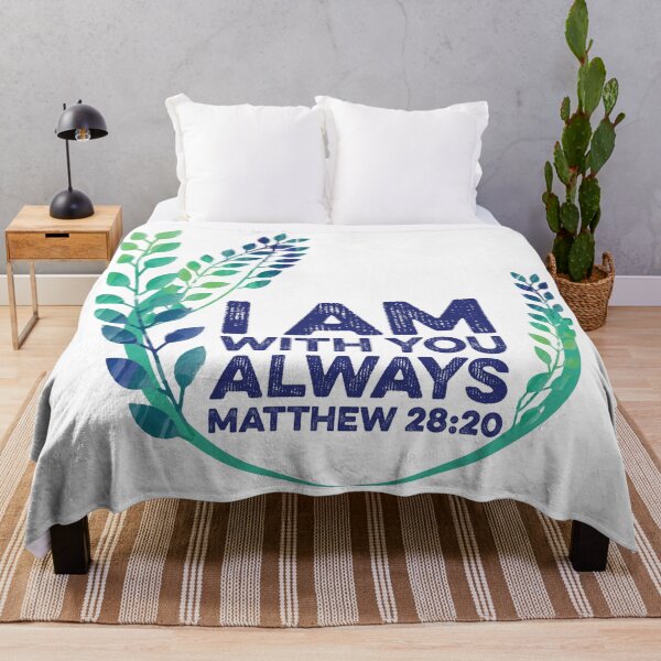 Item preview, I am with you always matthew 28:20 designed and sold by Rebecca Randle.