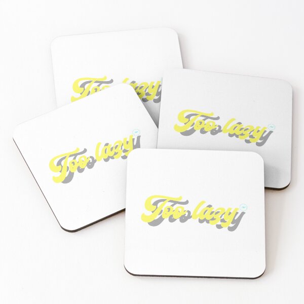 Item preview, Too lazy designed and sold by Reillywonder.