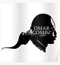 Omar is comin' Poster