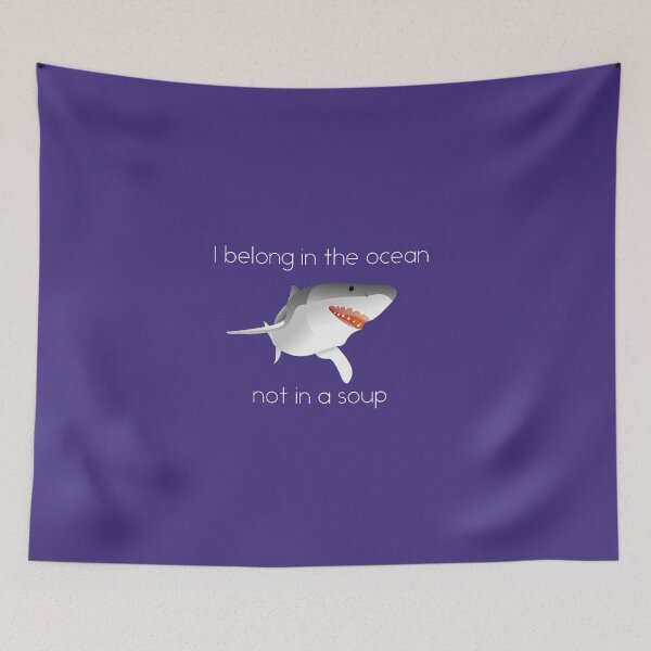 Item preview, I Belong in The Ocean and Not in A Soup - Save the Sharks Stop Finning designed and sold by ColorFlowArt.