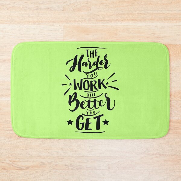 Item preview, The harder your work the better you get black designed and sold by TheSimpleMan.
