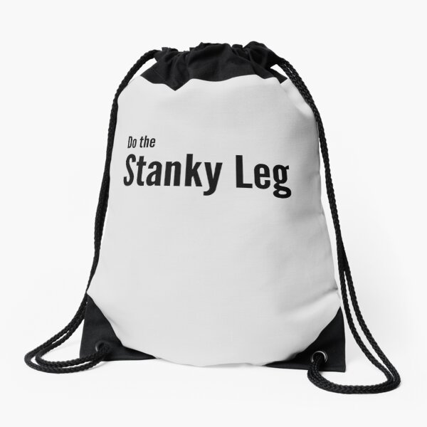 Do the Stanky Leg Drawstring Bag