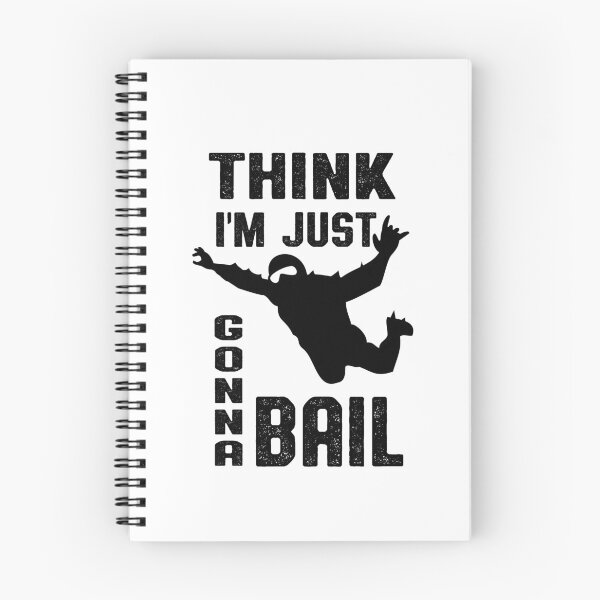 Item preview, Think I'm Gonna Bail Skydiver designed and sold by oberdoofus.