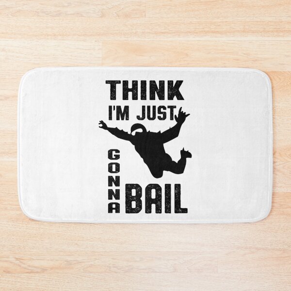 Item preview, Think I'm Gonna Bail Skydiver designed and sold by oberdoofus.