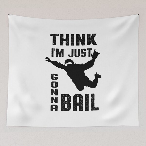 Item preview, Think I'm Gonna Bail Skydiver designed and sold by oberdoofus.