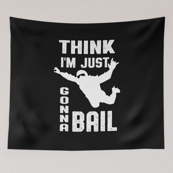 Item preview, Think I'm Gonna Bail Skydiver designed and sold by oberdoofus.