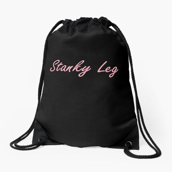 Stanky Leg Drawstring Bag