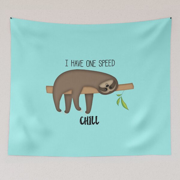 Item preview, Cute Sloth I Have One Speed - Chill Design  designed and sold by Claudia Harbaugh.