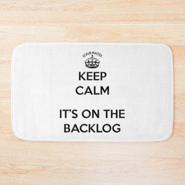 Item preview, Scrum Master Its on the Backlog designed and sold by benandfreya.