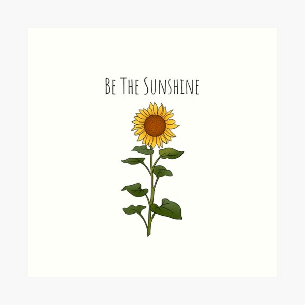 Be The Sunshine - Small Art Print