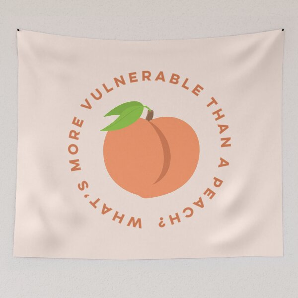 Item preview, What's More Vulnerable Than A Peach? designed and sold by heroics.